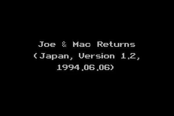 Joe & Mac Returns (Japan, Version 1.2, 1994.06.06)