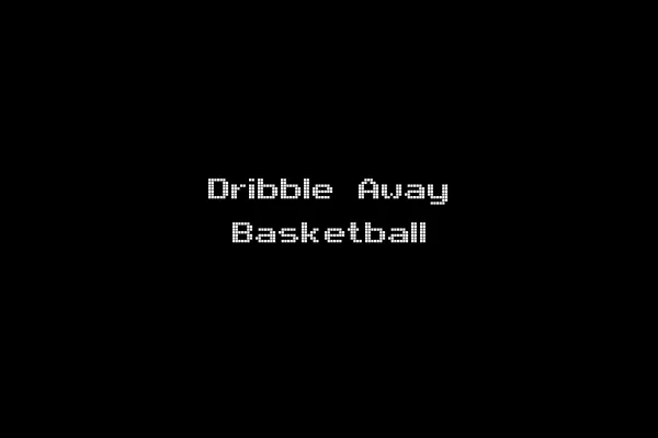 Dribble Away Basketball