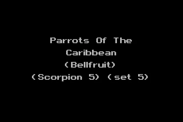 Parrots Of The Caribbean (Bellfruit) (Scorpion 5) (set 5)