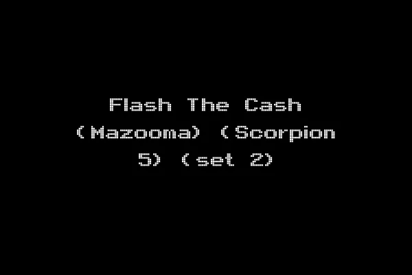Flash The Cash (Mazooma) (Scorpion 5) (set 2)