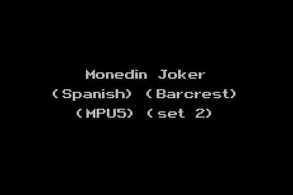Monedin Joker (Spanish) (Barcrest) (MPU5) (set 2)