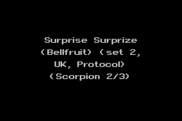 Surprise Surprize (Bellfruit) (set 2, UK, Protocol) (Scorpion 2/3)