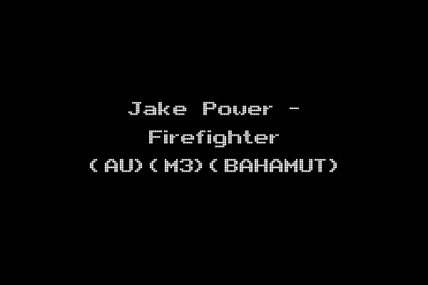 Jake Power - Firefighter (AU)(M3)(BAHAMUT)