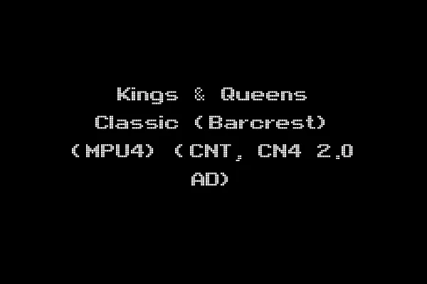 Kings & Queens Classic (Barcrest) (MPU4) (CNT, CN4 2.0 AD)