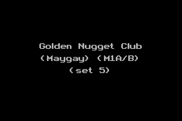 Golden Nugget Club (Maygay) (M1A/B) (set 5)