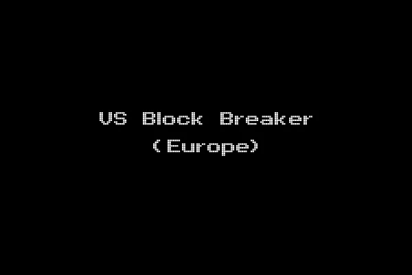 VS Block Breaker (Europe)
