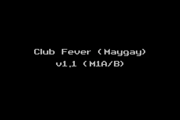Club Fever (Maygay) v1.1 (M1A/B)