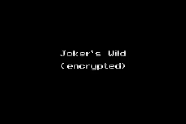 Joker's Wild (encrypted)