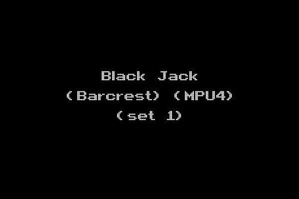 Black Jack (Barcrest) (MPU4) (set 1)