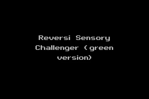 Reversi Sensory Challenger (green version)