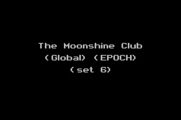 The Moonshine Club (Global) (EPOCH) (set 6)