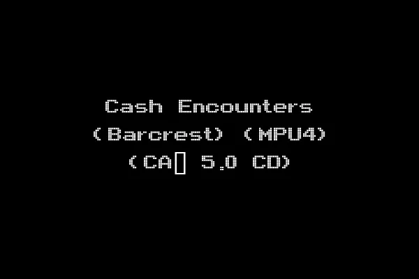 Cash Encounters (Barcrest) (MPU4) (CA_ 5.0 CD)