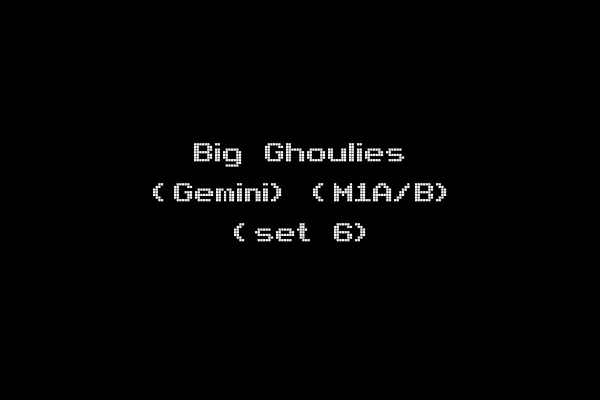 Big Ghoulies (Gemini) (M1A/B) (set 6)