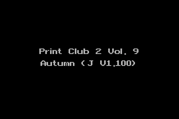 Print Club 2 Vol. 9 Autumn (J V1.100)