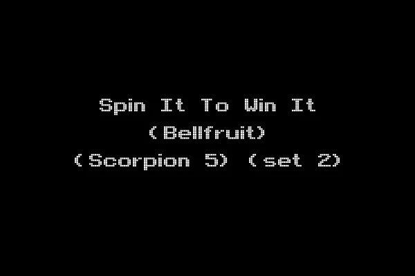Spin It To Win It (Bellfruit) (Scorpion 5) (set 2)