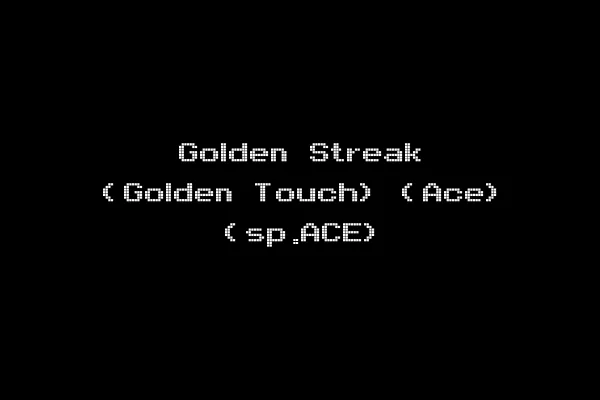Golden Streak (Golden Touch) (Ace) (sp.ACE)