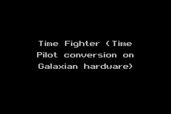 Time Fighter (Time Pilot conversion on Galaxian hardware)