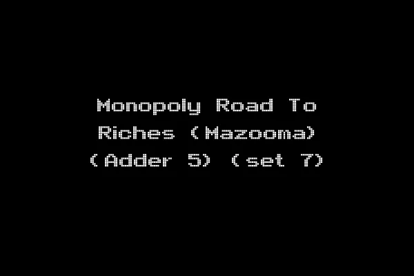Monopoly Road To Riches (Mazooma) (Adder 5) (set 7)