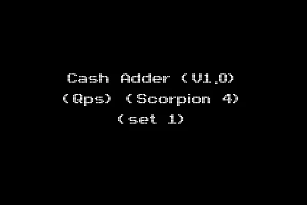 Cash Adder (V1.0) (Qps) (Scorpion 4) (set 1)