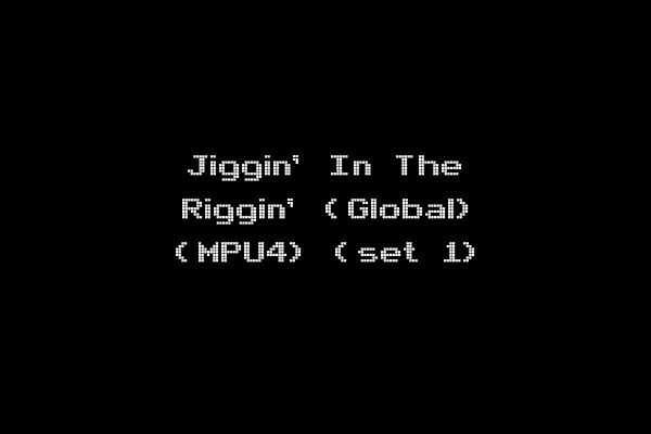 Jiggin' In The Riggin' (Global) (MPU4) (set 1)