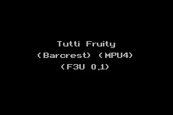 Tutti Fruity (Barcrest) (MPU4) (F3U 0.1)
