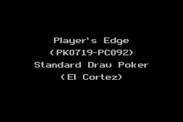 Player's Edge (PK0719-PC092) Standard Draw Poker (El Cortez)