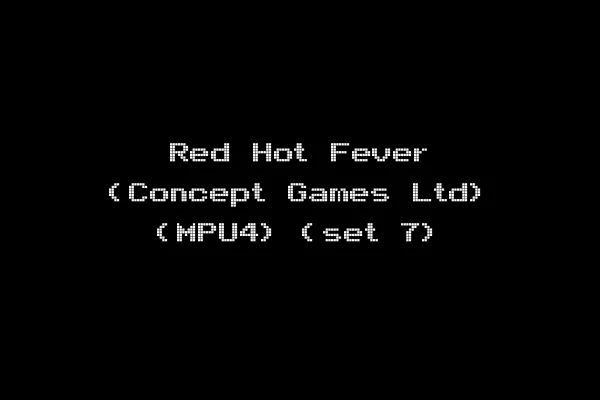 Red Hot Fever (Concept Games Ltd) (MPU4) (set 7)