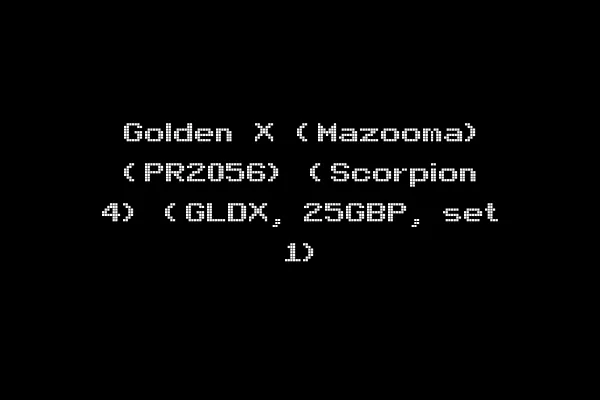 Golden X (Mazooma) (PR2056) (Scorpion 4) (GLDX, 25GBP, set 1)