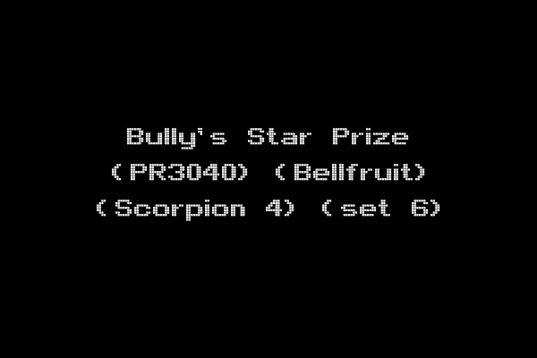 Bully's Star Prize (PR3040) (Bellfruit) (Scorpion 4) (set 6)