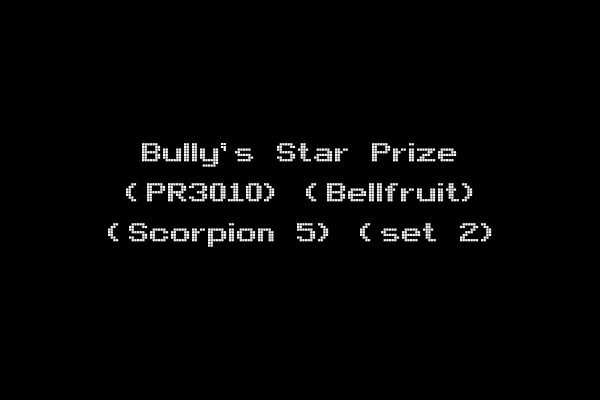 Bully's Star Prize (PR3010) (Bellfruit) (Scorpion 5) (set 2)