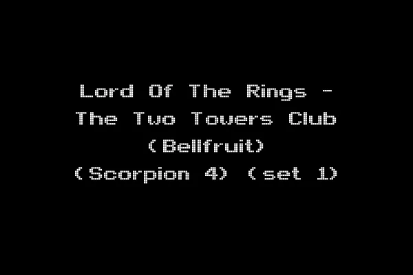 Lord Of The Rings - The Two Towers Club (Bellfruit) (Scorpion 4) (set 1)