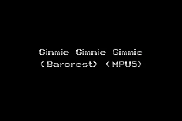 Gimmie Gimmie Gimmie (Barcrest) (MPU5)