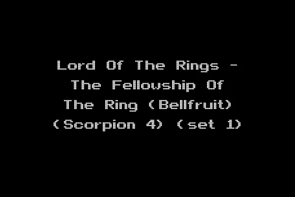 Lord Of The Rings - The Fellowship Of The Ring (Bellfruit) (Scorpion 4) (set 1)