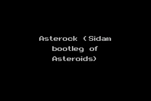 Asterock (Sidam bootleg of Asteroids)