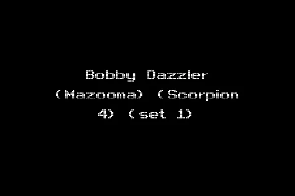 Bobby Dazzler (Mazooma) (Scorpion 4) (set 1)