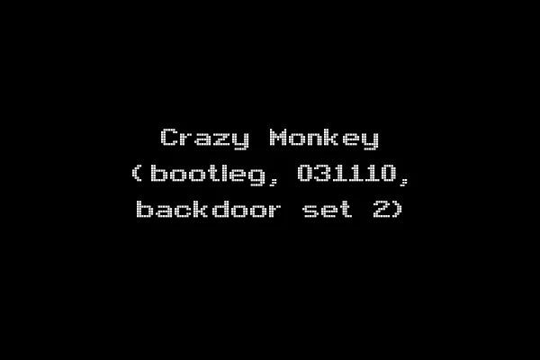 Crazy Monkey (bootleg, 031110, backdoor set 2)