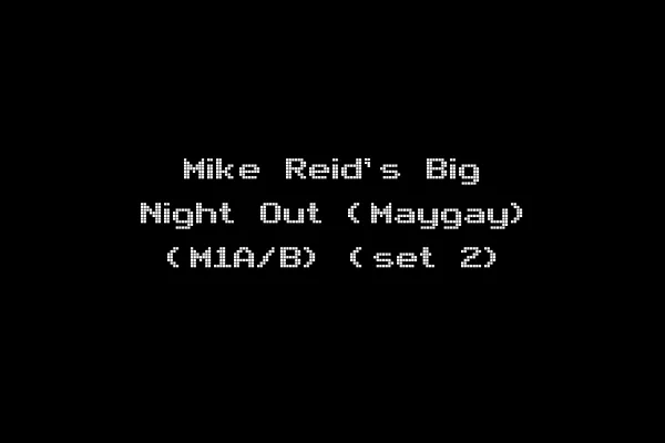 Mike Reid's Big Night Out (Maygay) (M1A/B) (set 2)