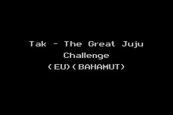 Tak - The Great Juju Challenge (EU)(BAHAMUT)