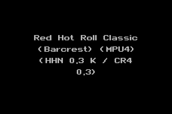 Red Hot Roll Classic (Barcrest) (MPU4) (HHN 0.3 K / CR4 0.3)