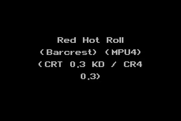 Red Hot Roll (Barcrest) (MPU4) (CRT 0.3 KD / CR4 0.3)