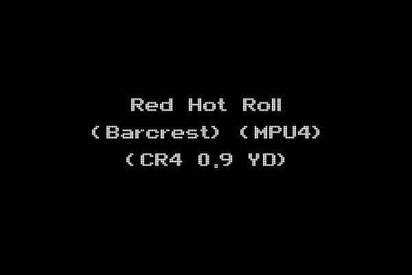 Red Hot Roll (Barcrest) (MPU4) (CR4 0.9 YD)