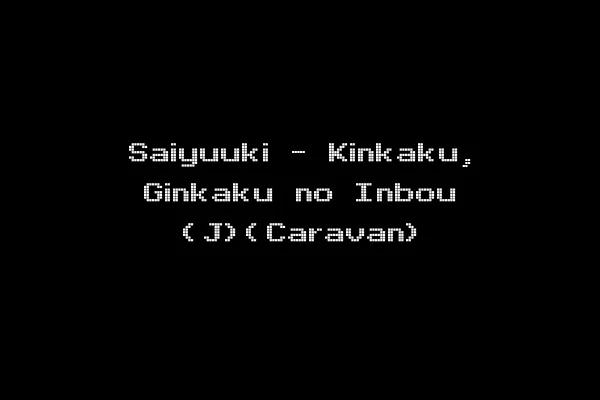 Saiyuuki - Kinkaku, Ginkaku no Inbou (J)(Caravan)
