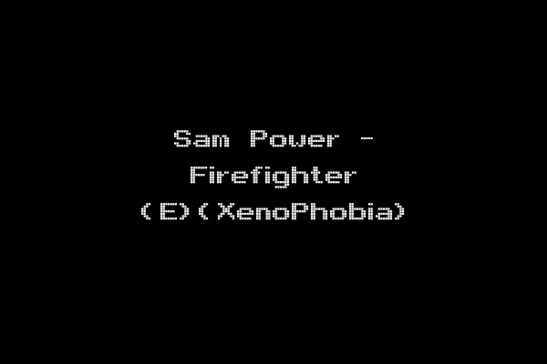 Sam Power - Firefighter (E)(XenoPhobia)