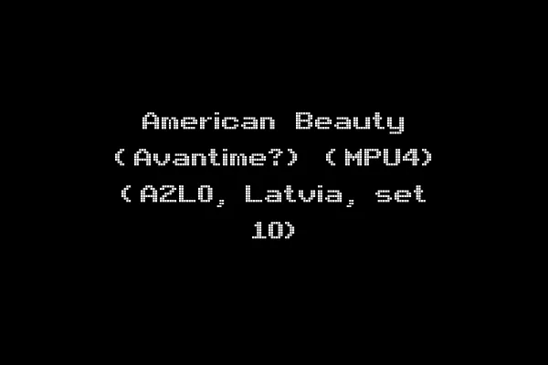 American Beauty (Avantime?) (MPU4) (A2L0, Latvia, set 10)