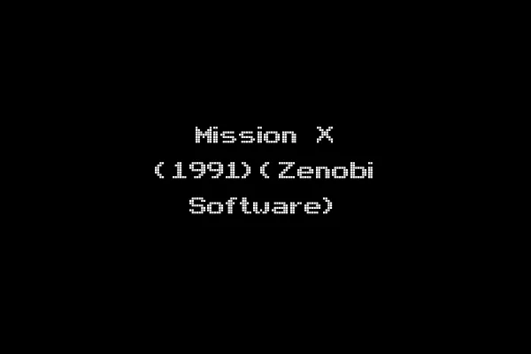 Mission X (1991)(Zenobi Software)