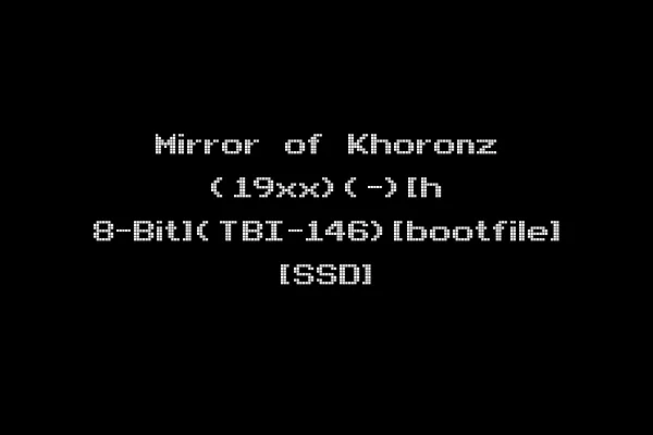 Mirror of Khoronz (19xx)(-)[h 8-Bit](TBI-146)[bootfile] [SSD]