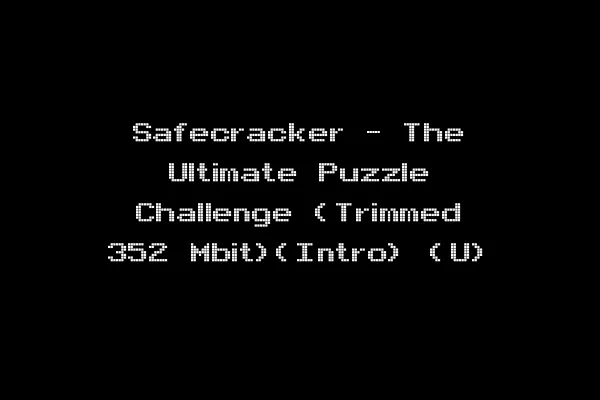 Safecracker - The Ultimate Puzzle Challenge (Trimmed 352 Mbit)(Intro) (U)