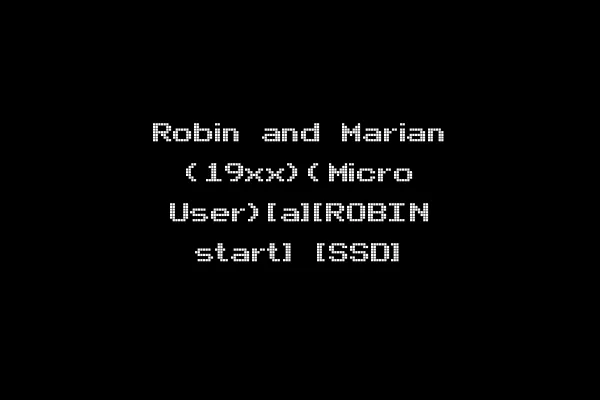 Robin and Marian (19xx)(Micro User)[a][ROBIN start] [SSD]