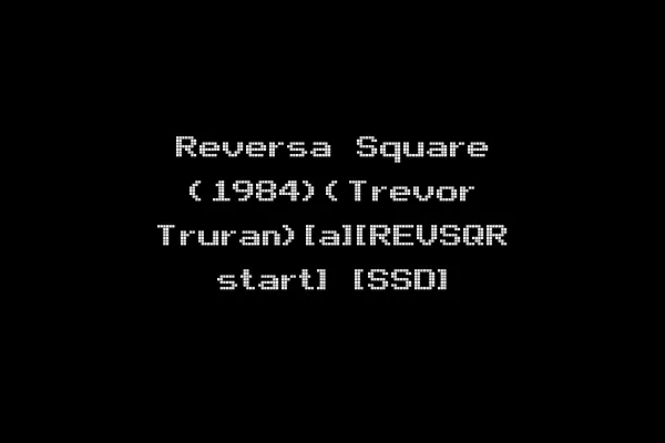 Reversa Square (1984)(Trevor Truran)[a][REVSQR start] [SSD]