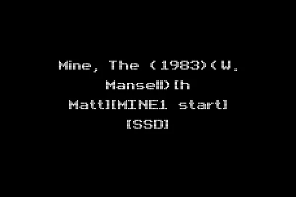 Mine, The (1983)(W. Mansell)[h Matt][MINE1 start] [SSD]